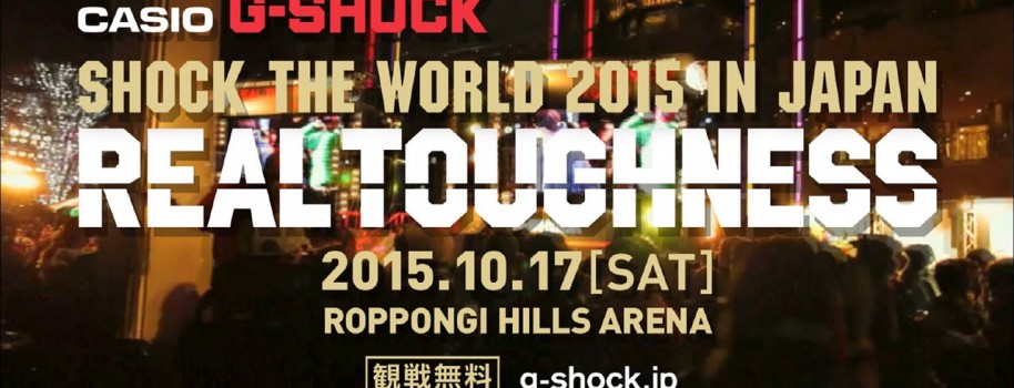 SHOCK THE WORLD 2015 IN JAPAN REALTOUGHNESS