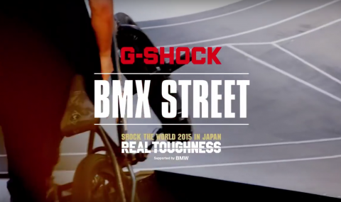 G-Shock Real Toughness 2015 BMX Street